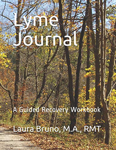 Imagen de archivo de Lyme Journal: A Guided Recovery Workbook a la venta por Revaluation Books