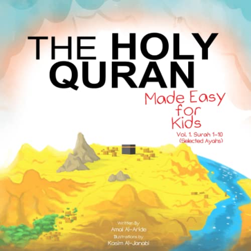 Beispielbild fr The Holy Quran: Made Easy for Kids - Vol. 1, Surah 1-10 zum Verkauf von Revaluation Books