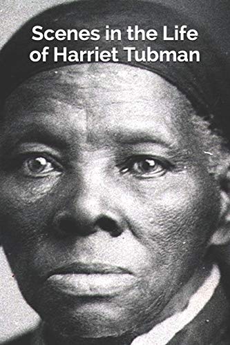 Stock image for Scenes in the Life of Harriet Tubman for sale by Ergodebooks