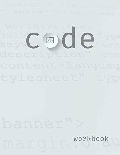 Beispielbild fr Code Workbook: Notebook for Coders, Developers and Designers The Ideal Coding Companion zum Verkauf von Revaluation Books