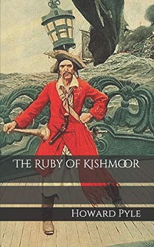 Stock image for The Ruby of Kishmoor for sale by Revaluation Books