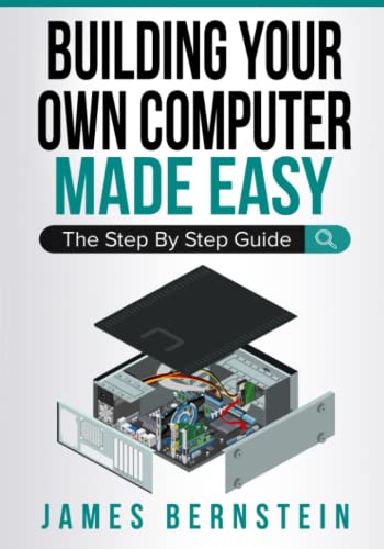 Beispielbild fr Building Your Own Computer Made Easy: The Step By Step Guide: 3 (Computers Made Easy) zum Verkauf von WorldofBooks