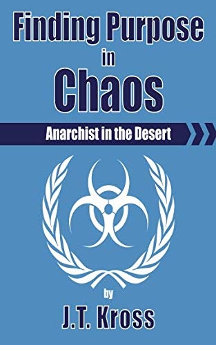 Stock image for Finding Purpose in Chaos (Anarchist in the Desert) for sale by Revaluation Books