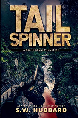 Imagen de archivo de Tailspinner: a small town, outdoor adventure mystery (Frank Bennett Adirondack Mountain Mystery Series) a la venta por ZBK Books