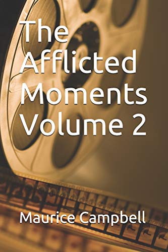 9781792007217: The Afflicted Moments Volume 2