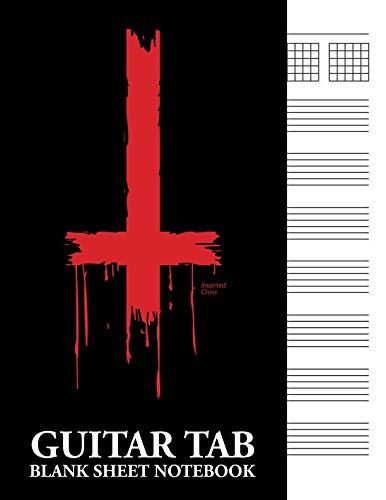 9781792018497: Inverted Cross Guitar Tab Blank Sheet Notebook: 6-Line (6-String) Tablature Music Notation Workbook
