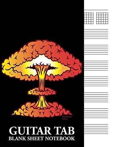 Beispielbild fr Mushroom Cloud Guitar Tab Blank Sheet Notebook: 6-Line (6-String) Tablature Music Notation Workbook zum Verkauf von Revaluation Books