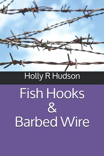 Stock image for Fish Hooks & Barbed Wire for sale by SecondSale