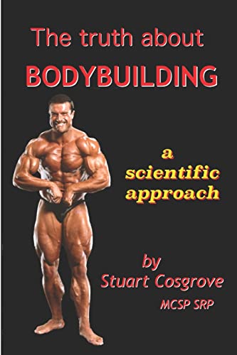 Beispielbild fr The Truth About Bodybuilding zum Verkauf von Lucky's Textbooks