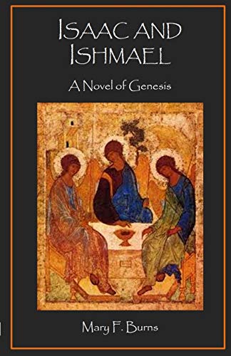 9781792059087: Isaac and Ishmael: A Novel of Genesis
