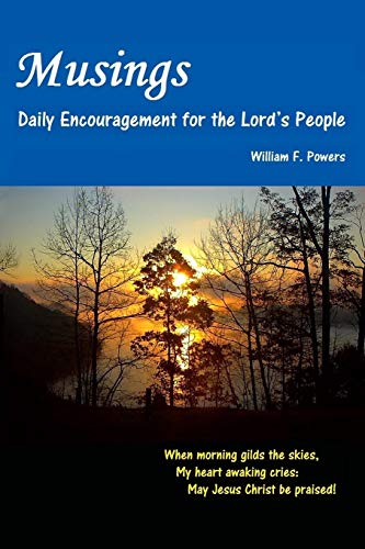 Beispielbild fr Musings: Daily Encouragement for the Lord's People zum Verkauf von Revaluation Books