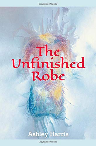 9781792067792: The Unfinished Robe