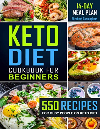 Stock image for Keto Diet Cookbook For Beginners: 550 Recipes For Busy People on Keto Diet (Keto Book) for sale by Jenson Books Inc