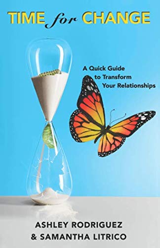 Imagen de archivo de Time for Change: A Quick Guide to Transform Your Relationships a la venta por ThriftBooks-Dallas