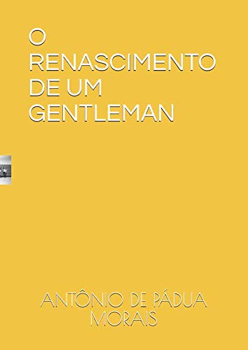 Imagen de archivo de O RENASCIMENTO DE UM GENTLEMAN a la venta por Revaluation Books