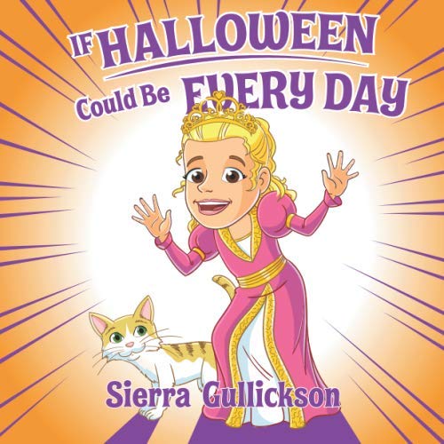 9781792312656: If Halloween Could Be Every Day (Read Sing Laugh)