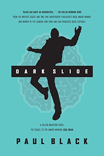 Beispielbild fr Dark Slide : A Dillon Bradford novel zum Verkauf von Buchpark