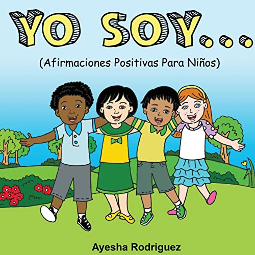 Beispielbild fr Yo Soy.: Afirmaciones Positivas Para Ni???os zum Verkauf von Russell Books