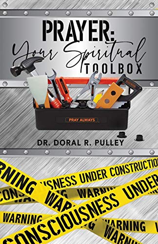 Beispielbild fr Prayer: Your Spiritual Toolbox zum Verkauf von ThriftBooks-Atlanta