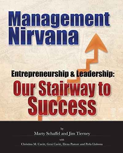 Stock image for Management Nirvana: Entrepreneurship & Leadership: Our Stairway to Success for sale by ThriftBooks-Atlanta