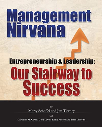 9781792340529: Management Nirvana: Entrepreneurship & Leadership: Our Stairway to Success