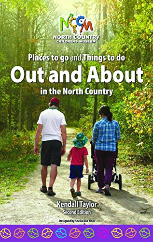 Stock image for Out and About in the North Country for sale by ThriftBooks-Dallas