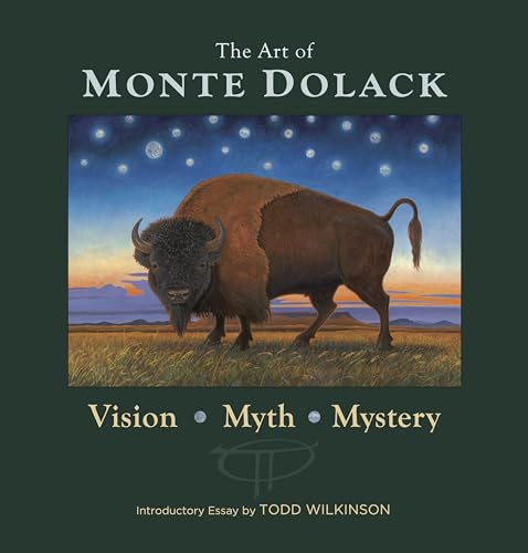 Stock image for The Art of Monte Dolack Vision  Myth  Mystery for sale by Lakeside Books