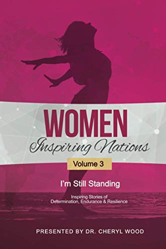 Beispielbild fr Women Inspiring Nations: I'm Still Standing zum Verkauf von Books of the Smoky Mountains