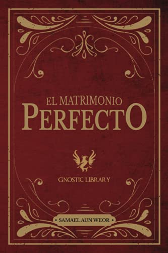 Stock image for El Matrimonio Perfecto (Spanish Edition) for sale by GF Books, Inc.