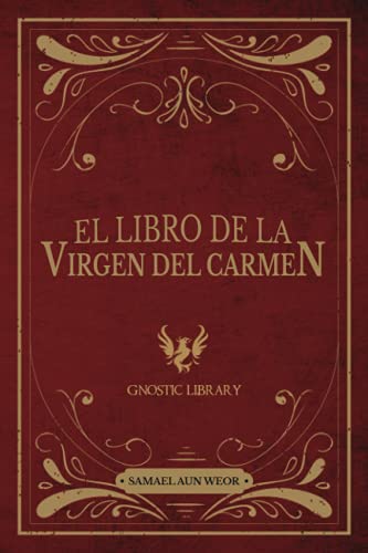 Beispielbild fr El Libro De La Virgen Del Carmen: Isis, Mara, Maya, La Virgen Del Mar, Ram-IO (Spanish Edition) zum Verkauf von GF Books, Inc.