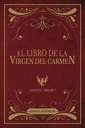 9781792358340: El Libro De La Virgen Del Carmen: Isis, Mara, Maya, La Virgen Del Mar, Ram-IO