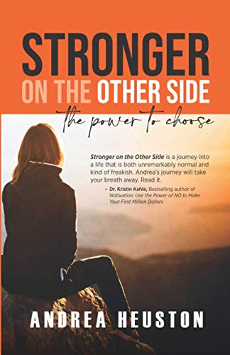 Stock image for Stronger on the Other Side: The Power to Choose for sale by ThriftBooks-Dallas