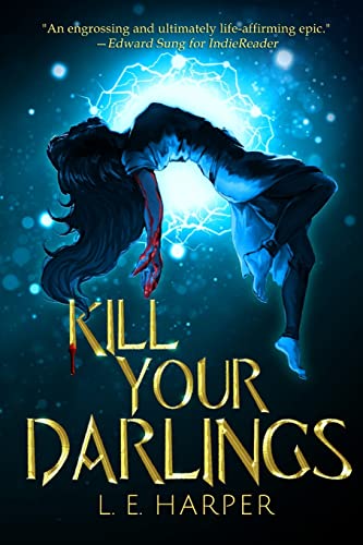 Stock image for Kill Your Darlings for sale by HPB Inc.
