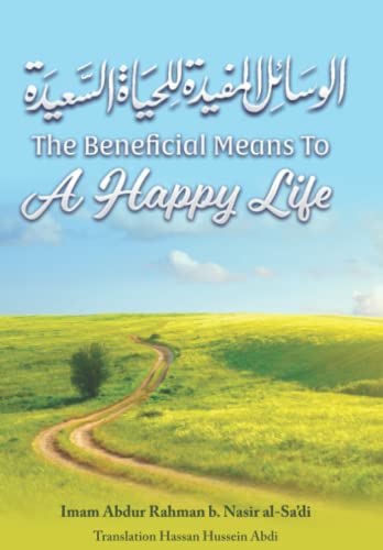 Stock image for The Beneficial Means To A Happy Life for sale by GF Books, Inc.
