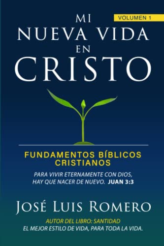 9781792371196: Mi nueva vida en Cristo: Fundamentos bblicos cristianos