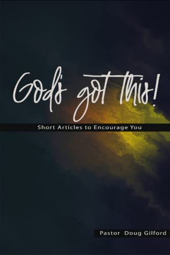Stock image for God's Got This: Short Articles to Encourage You for sale by ThriftBooks-Dallas
