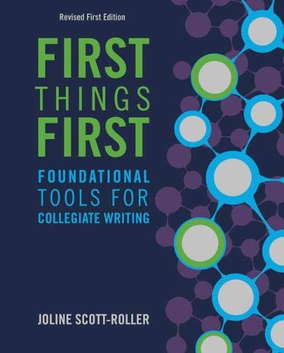 Stock image for First Things First: Foundational Tools for Collegiate Writing for sale by Textbooks_Source