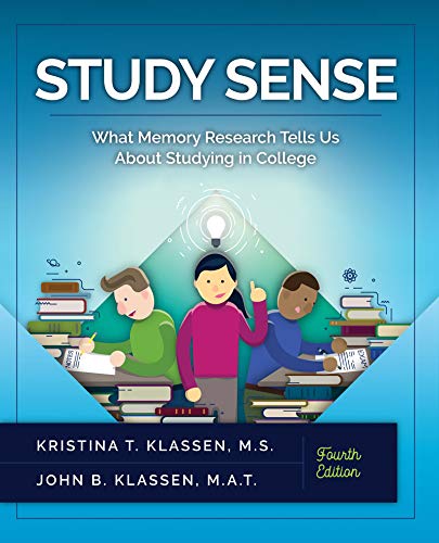 Stock image for Study Sense: What Memory Research Tells Us about Studying in College for sale by THE SAINT BOOKSTORE