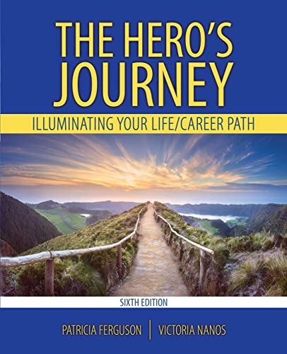 Stock image for The Hero's Journey: Illuminating Your Life/Career Path for sale by Textbooks_Source