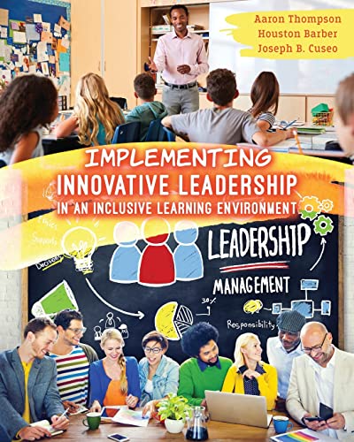 Beispielbild fr Implementing Innovative Leadership in an Inclusive Learning Environment zum Verkauf von BooksRun