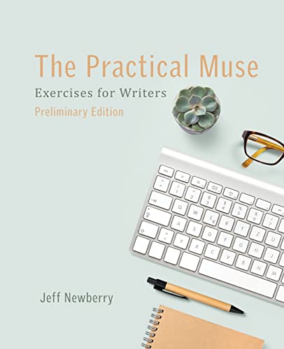 Stock image for The Practical Muse: Exercises for Writers, Preliminary Edition for sale by Lucky's Textbooks