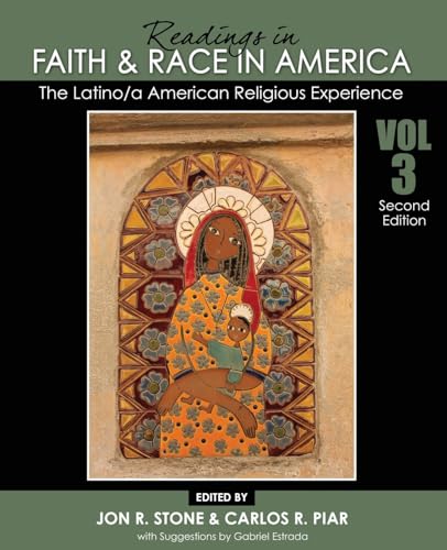 Stock image for Readings in Faith and Race in America: The Latino/A American Religious Experience for sale by Revaluation Books