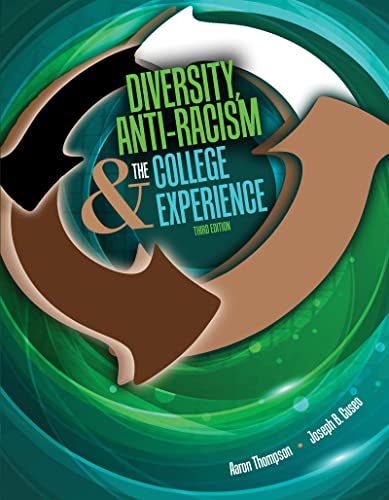 Stock image for Diversity, Anti-Racism and the College Experience for sale by Textbooks_Source