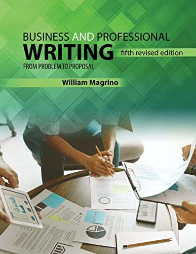 Imagen de archivo de Business and Professional Writing: From Problem to Proposal a la venta por Textbooks_Source
