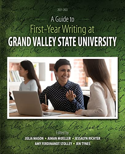 Stock image for A Guide to First-Year Writing at Grand Valley State University for sale by SecondSale