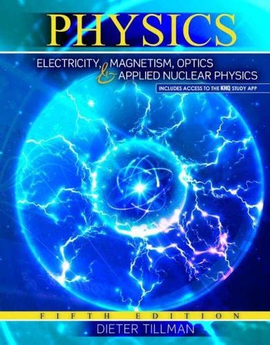 Stock image for Physics: Electricity, Magnetism, Optics, and Applied Nuclear Physics for sale by THE SAINT BOOKSTORE