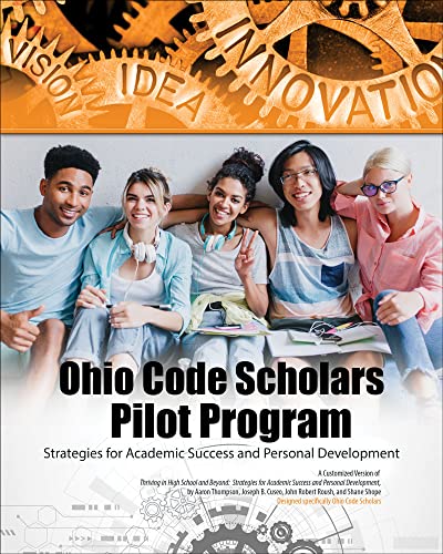 Stock image for Ohio Code Scholars Pilot Program: Strategies for Academic Success and Personal Development for sale by Ria Christie Collections