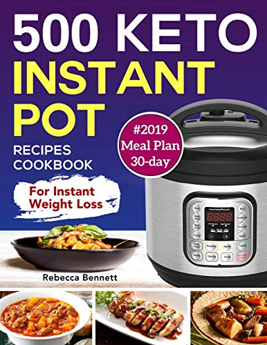 Stock image for 500 Keto Instant Pot Recipes Cookbook: For Instant Weight Loss (Keto Diet cookbook) for sale by Goodwill of Colorado