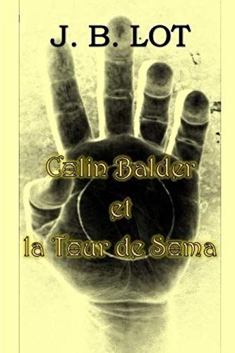 Beispielbild fr Colin Balder et la Tour de Soma zum Verkauf von Revaluation Books
