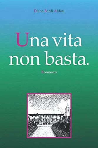 Stock image for Una vita non basta for sale by Revaluation Books